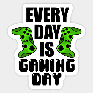 Every Day is Gaming Day Sticker